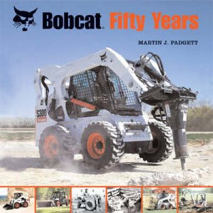 Bobcat Fifty Years by Martin J. Padgett