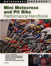 Mini Motocross and Pit Bike Performance Handbook