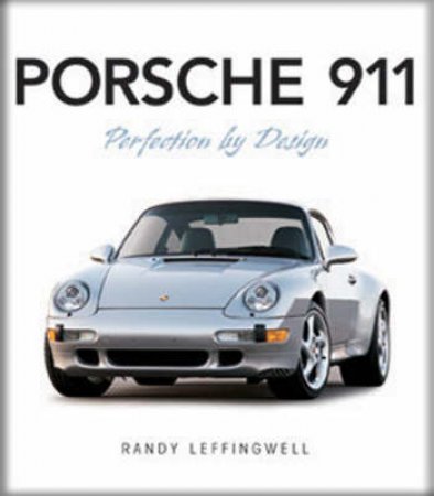 Porsche 911 by Randy Leffingwell