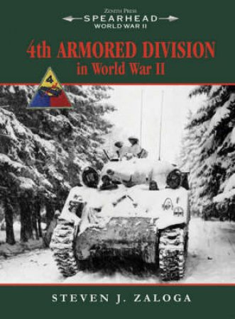 4th Armored Division in World War II by George Forty