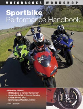 Sportbike Performance Handbook by Kevin Cameron