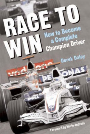 Race to Win by Derek Daly