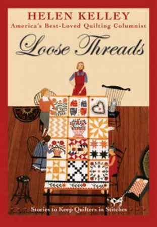 Loose Threads by Helen Kelley