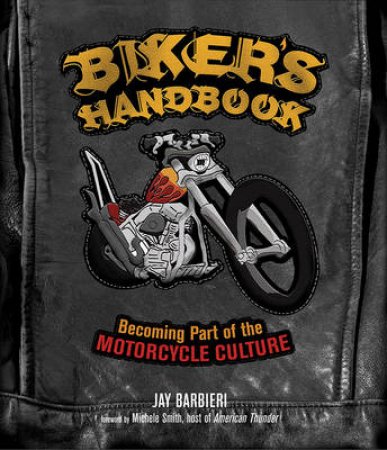 Biker's Handbook by Jay Barbieri