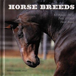 Horse Breeds by Samantha Johnson