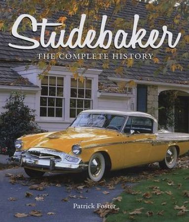 Studebaker by Patrick R. Foster