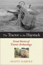 The Tractor in the Haystack