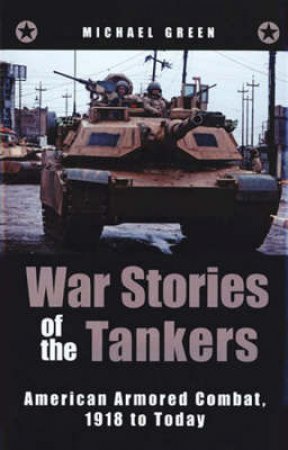 War Stories of the Tankers by Various