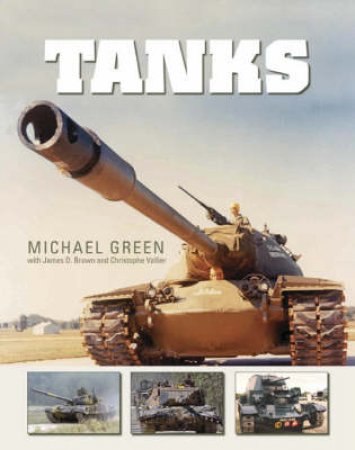 Tanks by James D. Brown & Michael Green & Christophe Vallie