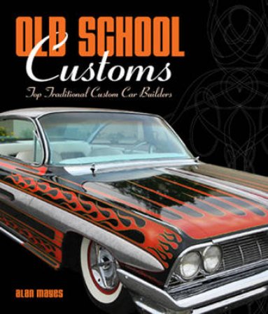 Old School Customs by Alan Mayes