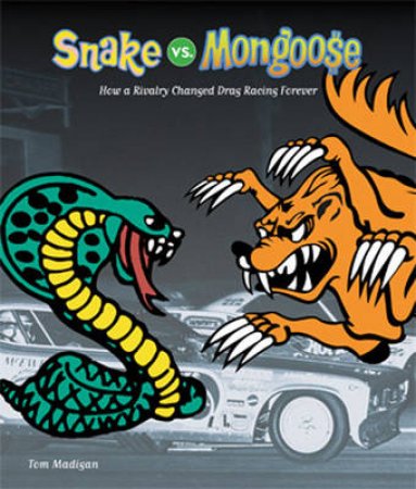 Snake vs. Mongoose by Tom Madigan