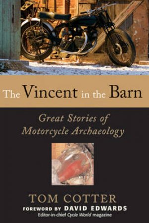 The Vincent in the Barn by Tom Cotter