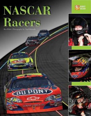 NASCAR Racers by Ben White & Nigel Kinrade