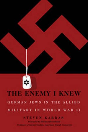 The Enemy I Knew by Steven Karras