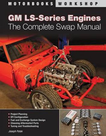 GM LS-Series Engines by Joseph Potak