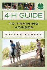 4H Guide to Training Horses