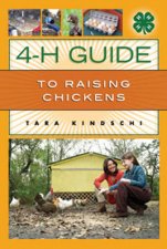 4H Guide to Raising Chickens