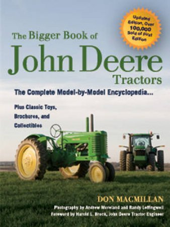 The Bigger Book of John Deere Tractors by Don Macmillan