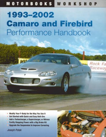 1993-2002 Camaro and Firebird Performance Handbook by Joseph Potak