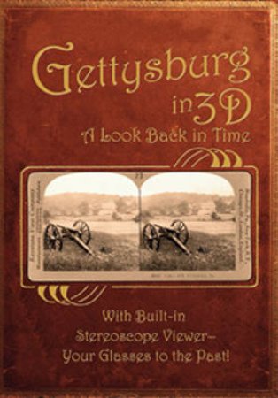 Gettysburg in 3D by Various