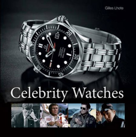 Celebrity Watches by Vincent Daveau