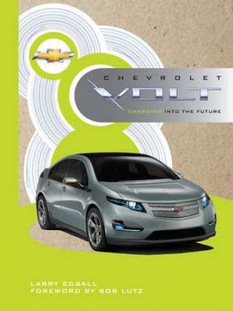 Chevrolet Volt by Larry Edsall