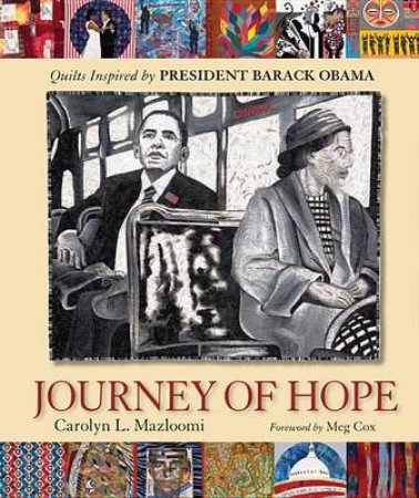 Journey of Hope by Carolyn L. Mazloomi