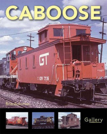 Caboose by Brian Solomon