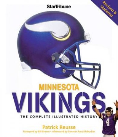 Minnesota Vikings by Patrick Reusse & Amy Klobuchar