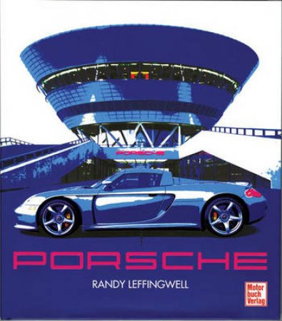 Porsche by Randy Leffingwell