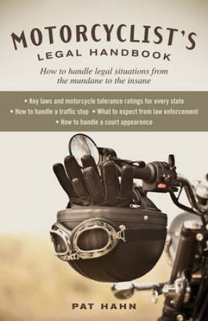 Motorcyclist's Legal Handbook by Pat Hahn