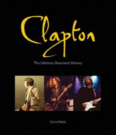 Clapton by Chris Welch