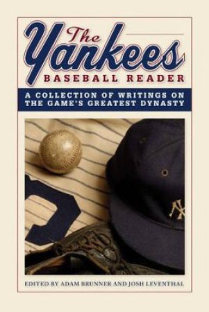 The Yankees Baseball Reader by Various