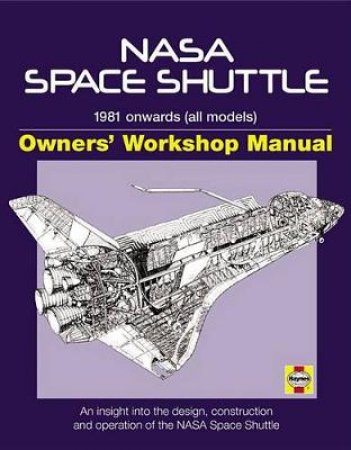 NASA Space Shuttle Manual by David Baker