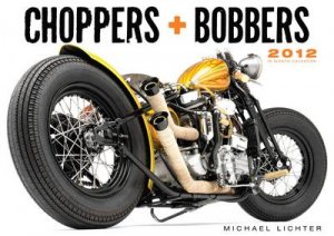 Choppers & Bobbers 2012 by Various