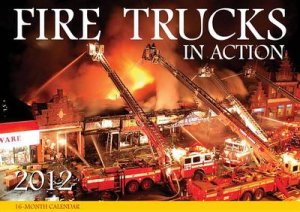 Fire Trucks in Action 2012 by Various