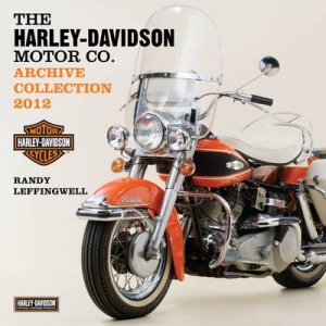 Harley-Davidson Motor Co. Archive Collection 2012 by Various