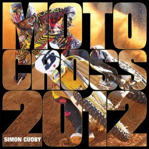 Motocross 2012 by Simon Cudby