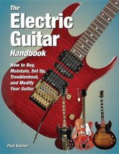 The Electric Guitar Handbook