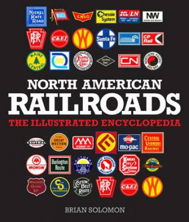 North American Railroads by Brian Solomon