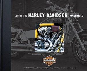 Art of the Harley-Davidson Motorcycle by Dain Gingerelli