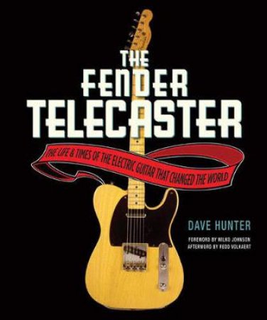 The Fender Telecaster by Dave Hunter & Redd Volkaert