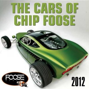 The Cars of Chip Foose 2012 by Various