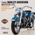 HarleyDavidson Motor Co Archive Collection 2013