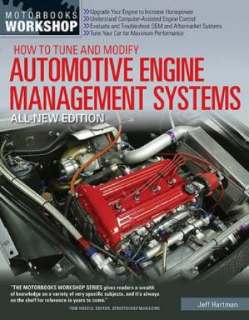 How To Tune And Modify Automotive Engine Management Systems (All New Edition) by Jeff Hartman