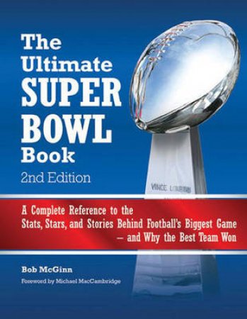 The Ultimate Super Bowl Book by Bob McGinn