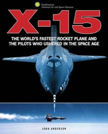 X-15 by John Anderson & Richard Passman