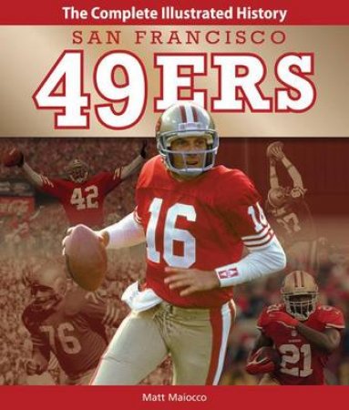 San Francisco 49ers by Matt Maiocco