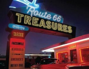 Route 66 Treasures by Jim Hinckley