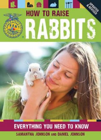 How to Raise Rabbits by Samantha Johnson